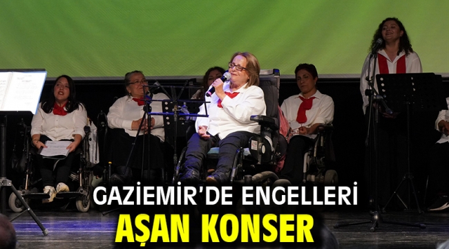 Gaziemir'de engelleri aşan konser