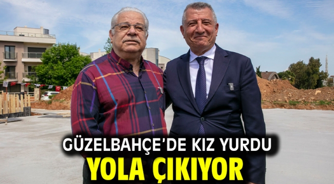 Güzelbahçe'de Kız Yurdu Yola Çıkıyor