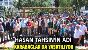 Hasan Tahsin'in adı Karabağlar'da yaşatılıyor