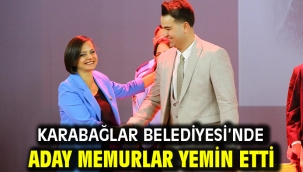 Karabağlar Belediyesi'nde aday memurlar yemin etti