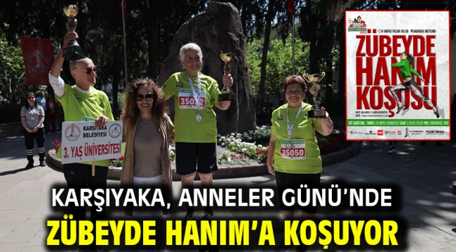 Karşıyaka, Anneler Günü'nde Zübeyde Hanım'a koşuyor