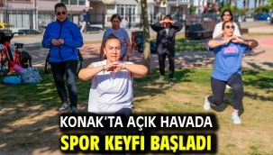 Konak'ta açık havada spor keyfi başladı