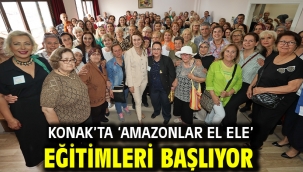 Konak'ta 'Amazonlar El Ele' eğitimleri başlıyor
