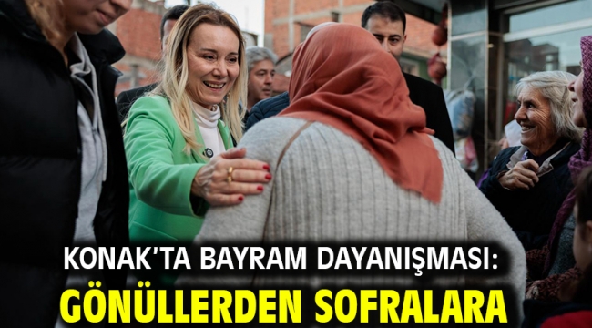 Konak'ta bayram dayanışması: Gönüllerden sofralara