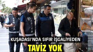 Kuşadası'nda Sıfır İşgaliyeden Taviz Yok