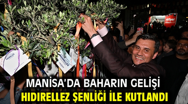 Manisa'da baharın gelişi Hıdırellez şenliği ile kutlandı