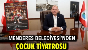 Menderes Belediyesi'nden Çocuk Tiyatrosu