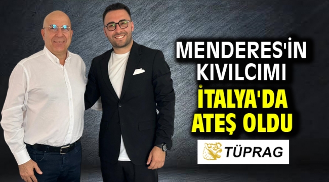 Menderes'in Kıvılcımı İtalya'da Ateş Oldu