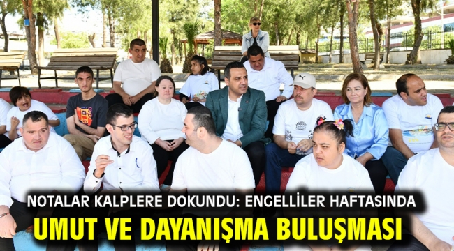 Notalar kalplere dokundu: Engelliler Haftasında umut ve dayanışma buluşması