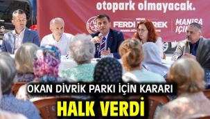 Okan Divrik Parkı için Kararı Halk Verdi