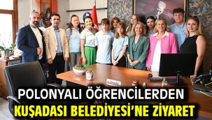 Polonyalı Öğrencilerden Kuşadası Belediyesi'ne Ziyaret
