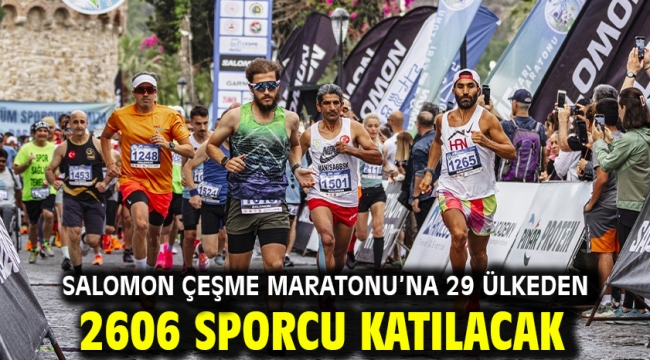 Salomon Çeşme Maratonu'na 29 ülkeden 2606 sporcu katılacak