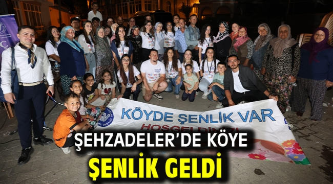 Şehzadeler'de Köye Şenlik Geldi