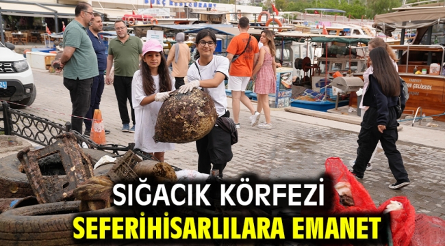 Sığacık Körfezi Seferihisarlılara emanet