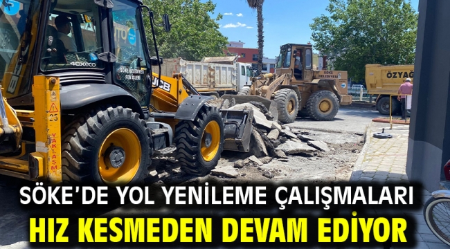 Söke'de yol Yenileme çalışmaları hız kesmeden devam ediyor