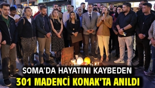Soma'da hayatını kaybeden 301 madenci Konak'ta anıldı