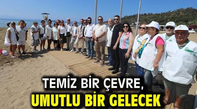 Temiz Bir Çevre, Umutlu Bir Gelecek