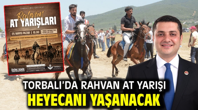 Torbalı'da rahvan at yarışı heyecanı yaşanacak