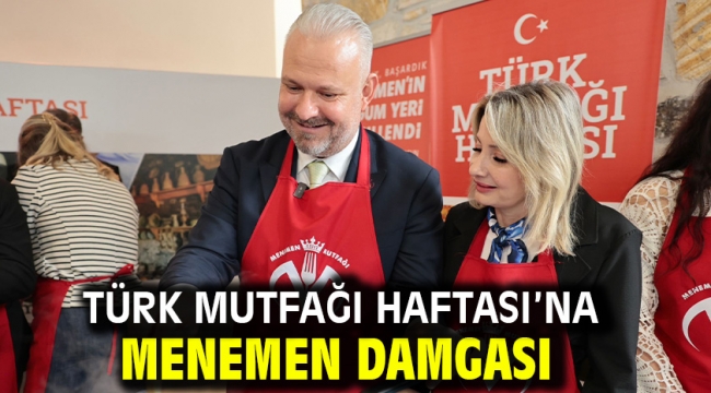 Türk Mutfağı Haftası'na Menemen damgası