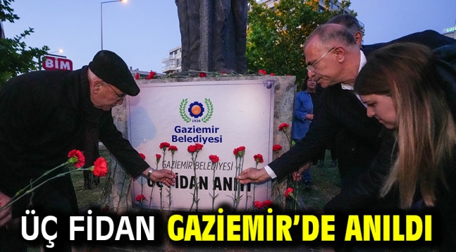 Üç Fidan Gaziemir'de anıldı
