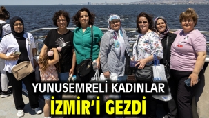 Yunusemreli Kadınlar İzmir'i Gezdi
