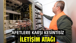 Afetlere karşı kesintisiz iletişim atağı