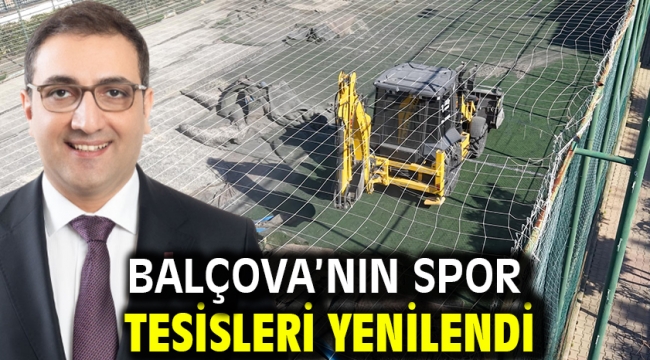 Balçova'nın spor tesisleri yenilendi