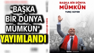 "Başka Bir Dünya Mümkün" yayımlandı