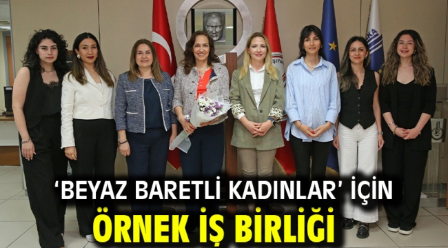 'Beyaz Baretli Kadınlar' için örnek iş birliği