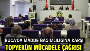 Buca'da madde bağımlılığına karşı topyekün mücadele çağrısı