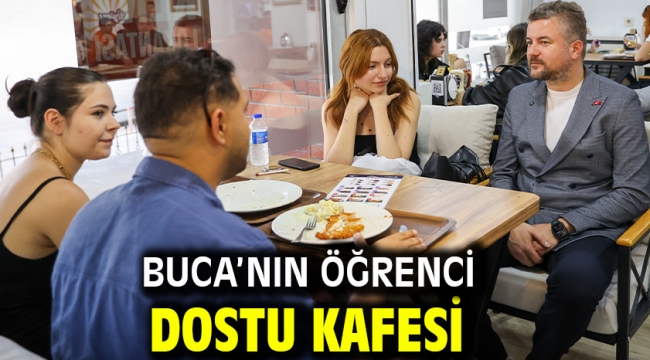 Buca'nın öğrenci dostu kafesi