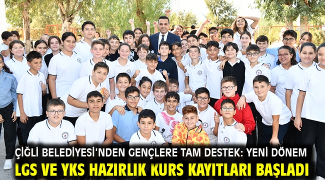Çiğli Belediyesi'nden gençlere tam destek: Yeni dönem LGS ve YKS hazırlık kurs kayıtları başladı