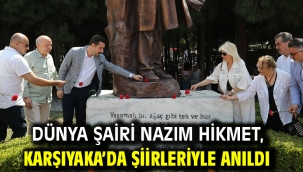 Dünya şairi Nazım Hikmet, Karşıyaka'da şiirleriyle anıldı