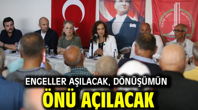 Engeller aşılacak, dönüşümün önü açılacak
