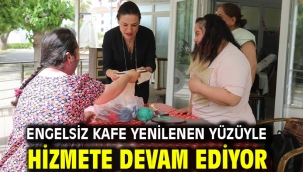 Engelsiz Kafe Yenilenen Yüzüyle Hizmete Devam Ediyor