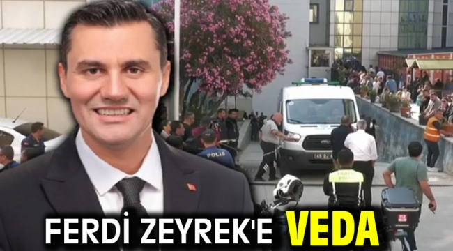 Ferdi Zeyrek'e veda