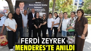 Ferdi Zeyrek Menderes'te Anıldı