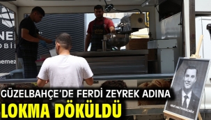 Güzelbahçe'de Ferdi Zeyrek Adına Lokma Döküldü