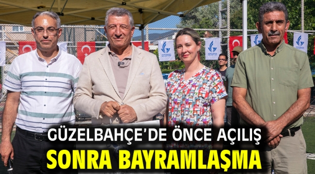 Güzelbahçe'de Önce Açılış Sonra Bayramlaşma