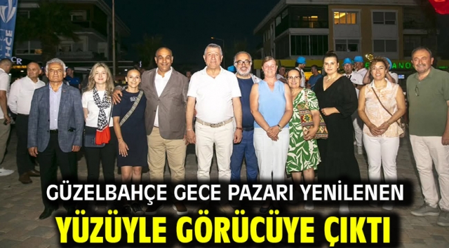 Güzelbahçe Gece Pazarı yenilenen yüzüyle görücüye çıktı