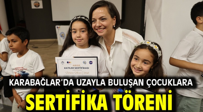 Karabağlar'da Uzayla Buluşan Çocuklara Sertifika Töreni
