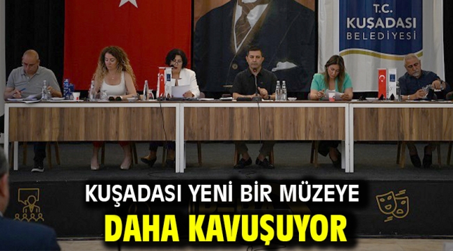 Kuşadası Yeni Bir Müzeye Daha Kavuşuyor