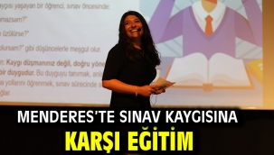 Menderes'te Sınav Kaygısına Karşı Eğitim