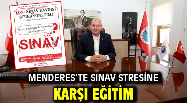 Menderes'te Sınav Stresine Karşı Eğitim