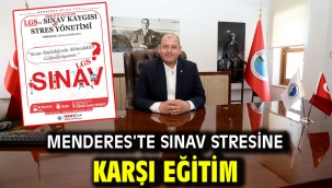 Menderes'te Sınav Stresine Karşı Eğitim