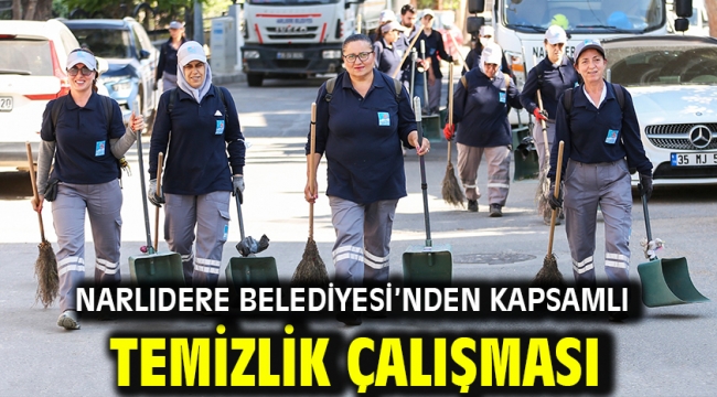 Narlıdere Belediyesi'nden Kapsamlı Temizlik Çalışması
