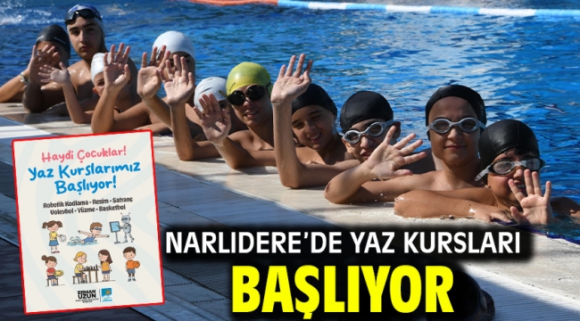 Narlıdere'de Yaz Kursları Başlıyor