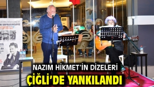 Nazım Hikmet'in dizeleri Çiğli'de yankılandı