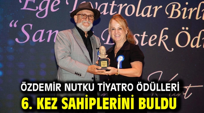 Özdemir Nutku Tiyatro Ödülleri 6. Kez Sahiplerini Buldu