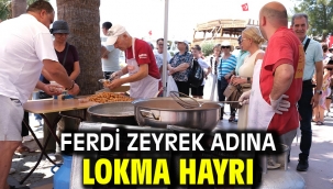 Rahmetli, Manisa Büyükşehir Belediye Başkanı Ferdi Zeyrek adına Cumhuriyet Meydanı'nda lokma hayrı